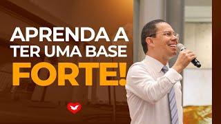 Aprenda a ter uma BASE FORTE! | Bispo Jadson Santos