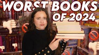 my WORST BOOKS of 2024!  these books sucked