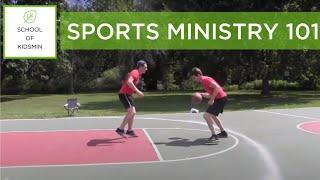 Sports Ministry 101 - School of KidsMin