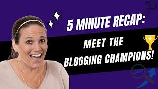 Tutor Blogging Champions: 5 Minute Recap