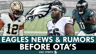 Eagles Trade Rumors On Bryce Huff & Chris Olave Before Eagles OTAs + Eagles Roster Questions