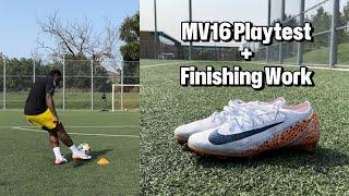 Nike Mercurial Vapor 16 Elite Test + Finishing Session