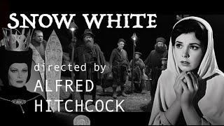 Snow White directed by Alfred Hitchcock