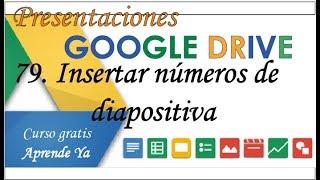 ⭐como INSERTAR NUMERO DE PAGINA EN diapositiva en presentacion de google drive 2019