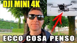 NUOVO DJI MINI 4K Ecco cosa penso