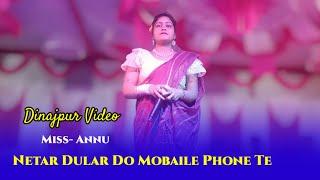 Netar Dular Do Mobaile Phone Te //Miss-Annu// #kailashhansdak //Orcestra Video //santhali Video 2024