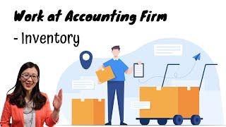 8. Inventory | [How to work in Accounting Firms] | Qianmo