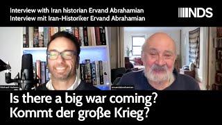 Is there a big war coming? Interview with the Iran historian Ervand Abrahamian