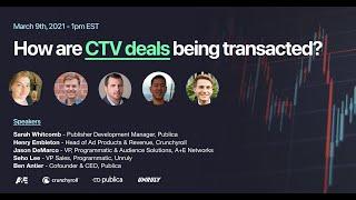 How are CTV Deals being transacted? A Live discussion by Publica