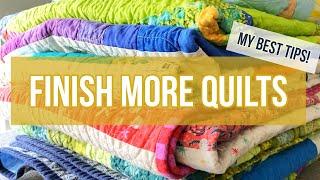 Make More Quilts!  My 9 Best Productivity Tips and Tricks to Help You Finish Quilts Faster!