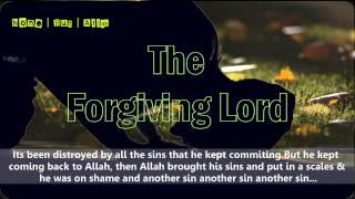 ┇ The Forgiving Lord ᴴᴰ ┇ Thought Provoking ┇ Ummah Of Sunnah ┇