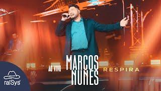 Marcos Nunes | Respira [Clipe Oficial]