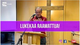 Lukekaa Raamattua! - Olavi Eskola