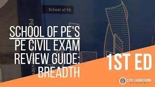 PE Book Review - School of PE's PE Civil Exam Review Guide Breadth Manual