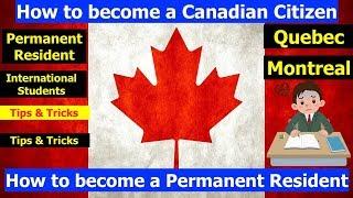 How to become a Canadian Citizen, Permanent Resident in Quebec for International Students