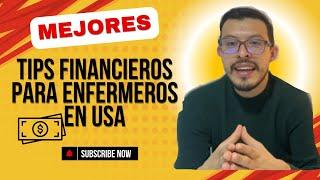 ¡DINERO INTELIGENTE!  Consejos FINANCIEROS para ENFERMEROS en EE. UU.