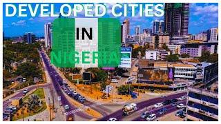 Top 10 Most Developed Cities in Nigeria - You won't believe which city is #1