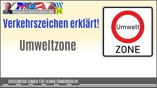 Darfst du in die Umweltzone einfahren? Worauf kommt es bei diesem Verkehrszeichen an?