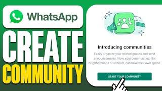 How To Create Community Group In WhatsApp Business (2025)