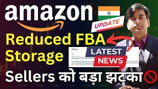 Big Update- Amazon India Reduced FBA Storage Capacity | How to Sell on Amazon | Amazon FBA | FBA