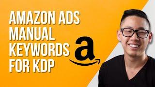 Amazon Ads Manual Keywords For Kindle Direct Publishing | KDP