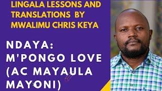 Ndaya(English Translation)-M'pongo Love (AC Mayaula Mayoni)