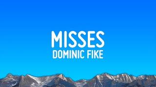 Dominic Fike - misses (Lyrics)