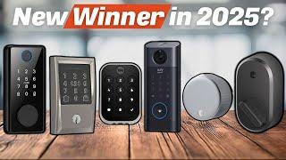 Best Smart Locks 2025 : Choose Wisely Don't get Wrong!