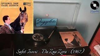 Safet Isović - Da Zna Zora - (1967)