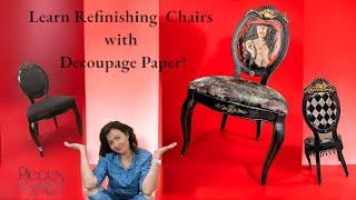 Learn Refinishing Chairs with Decoupage Paper on Fabric! Chair Making- Chair Design-Decoupage Style!