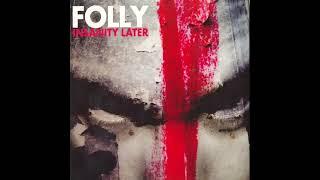 Folly - Repeat, I Repeat, Repeat