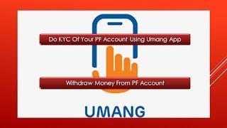 Online pf withdraw using umang app - UMANG App