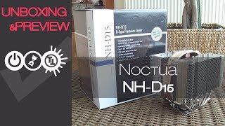 Noctua NH-D15 Unboxing & Review