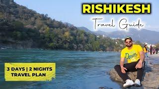 RISHIKESH COMPLETE TRAVEL PLAN 2023