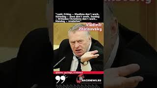 Vladimir Zhirinovsky  Politician, Founder of the LDPR faction in the State Duma  QUOTES 13