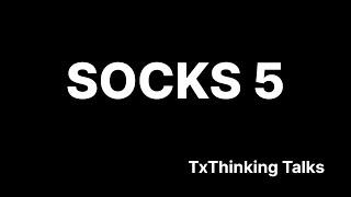 一口气搞明白有点奇怪的 Socks 5 协议以及 HTTP 代理