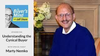 #034: Understanding the Cynical Buyer with Marty Nemko