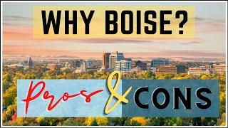 Living in Boise Idaho: Pros and Cons - my HONEST opinion