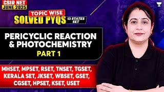 CSIR NET June 2025 Chemistry | Pericyclic Reaction & Photochemistry CSIR NET | Seema Chawla