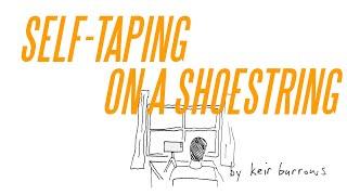 Self-Taping on a Shoestring