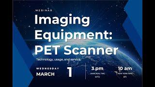 Imaging Equipment: PET Scanner