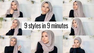 9 STYLES IN 9 MINUTES !! | Hijab tutorial for beginners