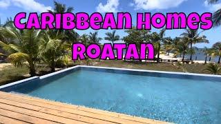 Living The Dream | Tropical Home In Roatan | First Bight | Coral Views Village | Pangea Beach
