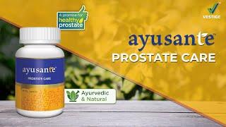 Ayusante Prostate Care | Product AV | Vestige Brand New Product