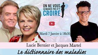 JACQUES MARTEL & LUCIE BERNIER : Le dictionnaire des maladies