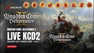 kingdom come: deliverance 2 MAXED HARDCORE 