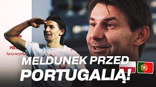 DZIEŃ MECZOWY. Ostatni meldunek przed meczem z Portugalią na PGE Narodowym! 