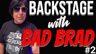 Backstage with Bad Brad Show | Episode #2 | Live Chat-Driven Entertainment