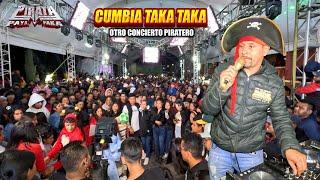 LA CUMBIA DEL TAKA TAKA - SONIDO PIRATA ‍️CONCIERTO PIRATERO  - Coyuaco Puebla‍️ Full Total