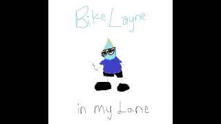 Bike Layne - In My Lane (Full EP)